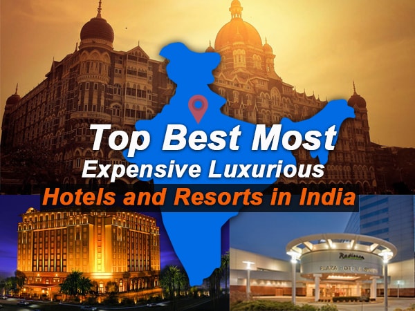 top-best-most-expensive-luxurious-hotels-and-resorts-in-india