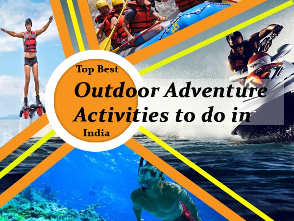top-best-outdoor-adventure-activities-to-do-in-india